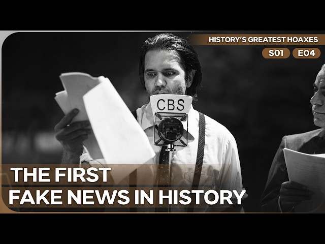 The Greatest Media Scam of the 20th Century | History's Greatest Hoaxes | Season 1 Episode 4