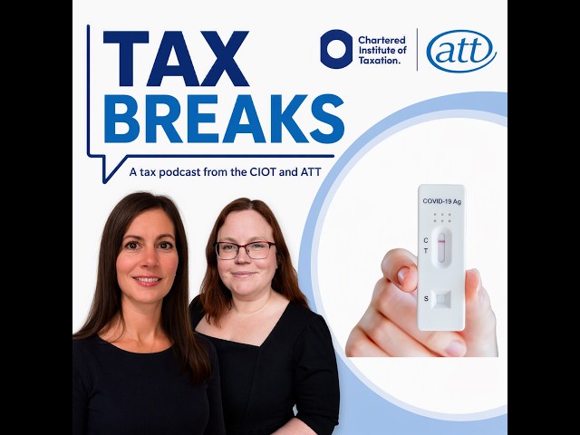 Tax Breaks Episode 3: Covid