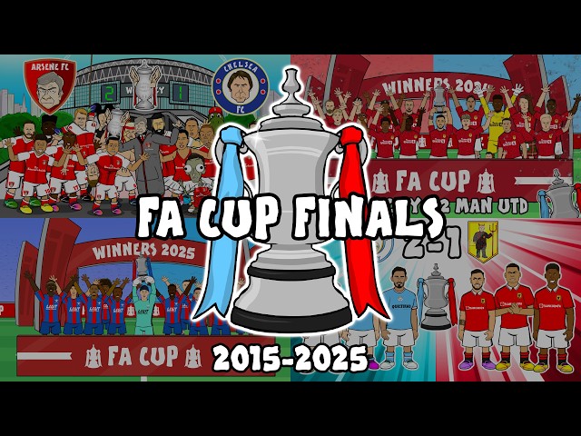 FA Cup Finals 2015-2025🏆
