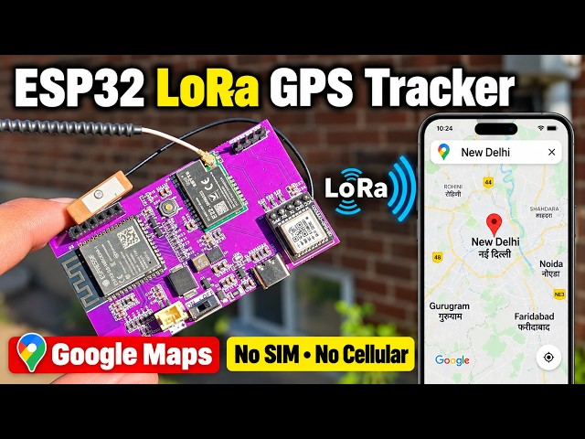 ESP32 LoRa GPS Tracker with Google Maps | No SIM, No Cellular!
