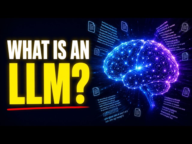 What is an LLM? Introduction to Large Language Models (Explained Simply)