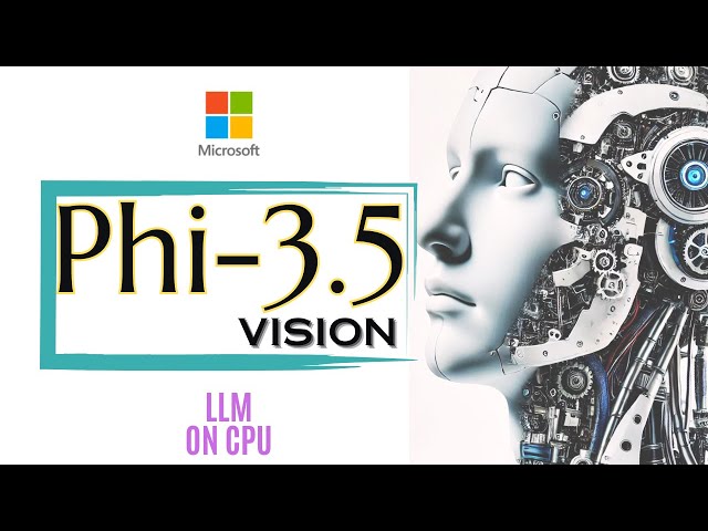 Running Microsoft's Phi 3.5 Vision LLM Model on CPU | Python, Docker and Gradio