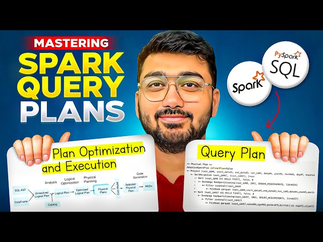 Master Reading Spark Query Plans