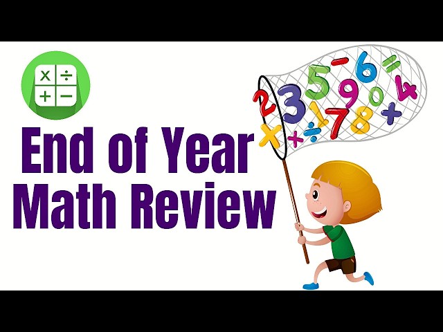 Math Review for Kids | End of School Year Lessons