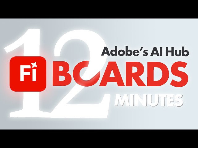 Adobe Firefly Boards in 12 Minutes