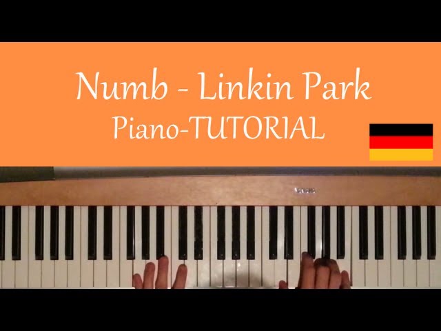 Wie man Numb von Linkin Park auf Piano/Klavier spielt [deutsch] - Tutorial