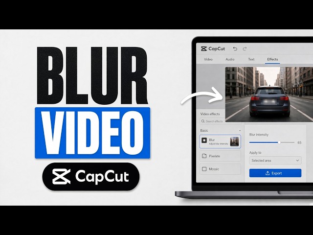 How to Blur Part of a Video in CapCut (Easy Guide!)