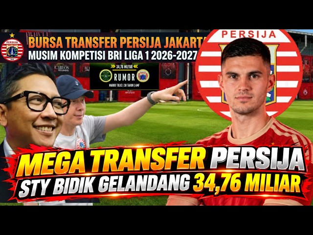 PERSIJA AIM FOR 34.76 M MIDDLE PLAYER