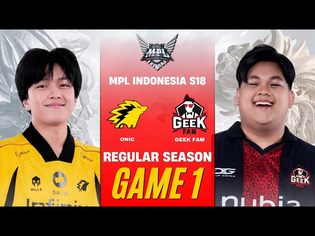 [GAME 1] ONIC ID vs GEEK FAM MPL ID S18 REGULAR SEASON | ONIC vs GEEK