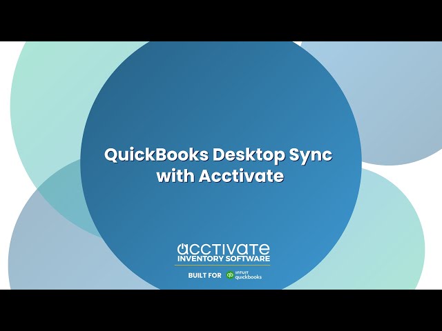 Acctivate Inventory Software and QuickBooks Desktop Sync