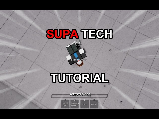 Supa Tech Tutorial |The Strongest Battleground