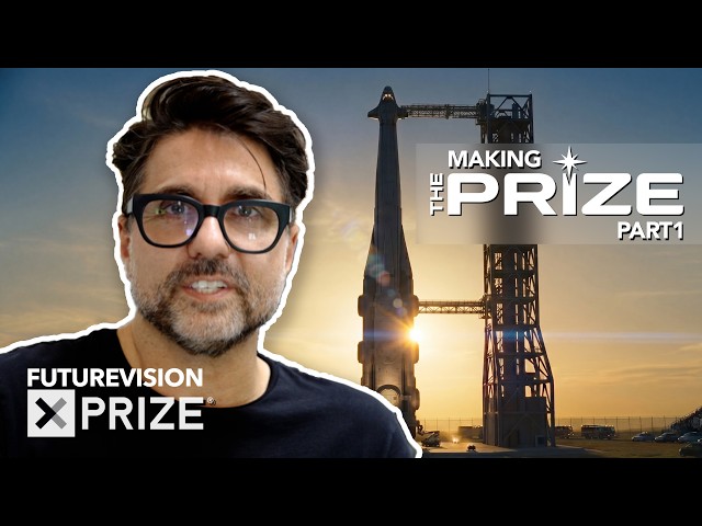 Making 'The Prize' Part 1 | Future Vision XPRIZE