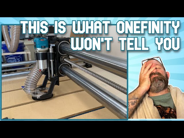 Is Onefinity CNC Worth The $$$ | A 3 Month Review of the Woodworker X-50