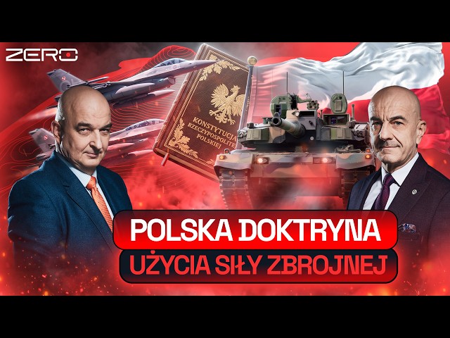 POLSKA DOKTRYNA UŻYCIA SIŁY ZBROJNEJ | GROUND ZERO #135