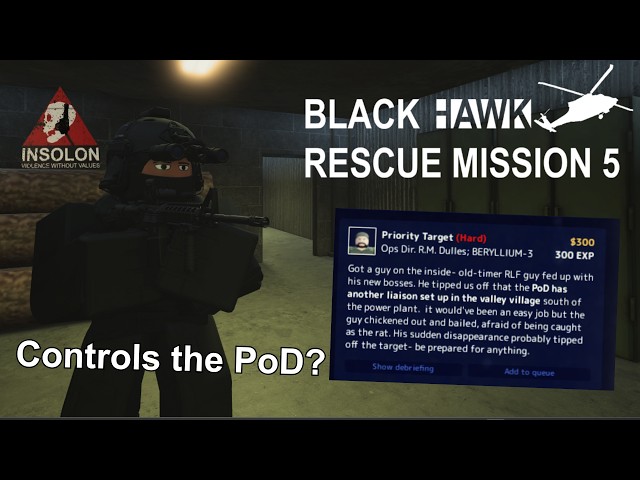 The TRUE Enemy of Blackhawk Rescue Mission 5?
