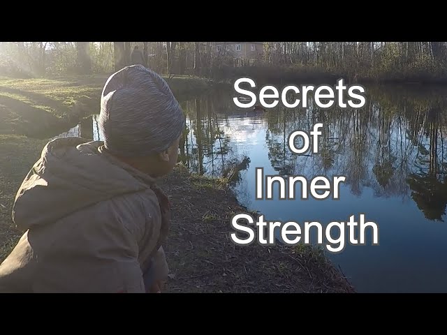 SECRETS OF INNER STRENGTH