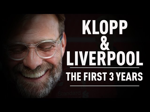 Jurgen Klopp & Liverpool: The First 3 Years (Documentary)