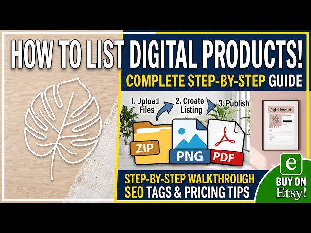 How to Sell Digital Downloads on Etsy | Full Listing Tutorial for Beginners