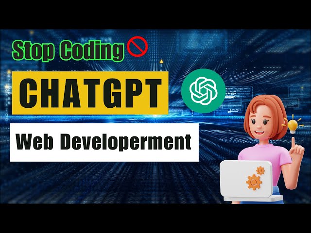 Web Development with ChatGPT | How It Can Help Web Developers (in Hindi)