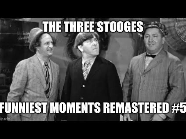 The Three Stooges Funniest Moments Remastered #5 (Best Quality)