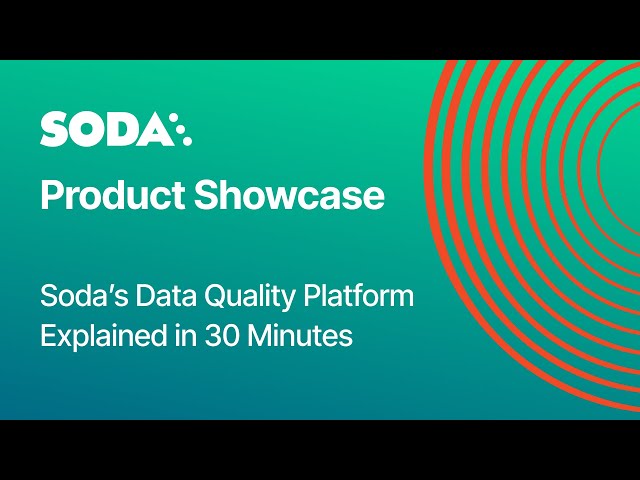 Soda Product Showcase | How to Take Control of Data Quality