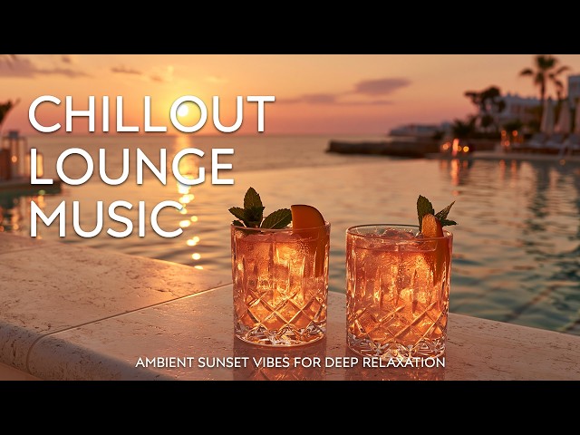 Luxury Sunset Chill Lounge | Premium Golden Hour Paradise Escape ✨