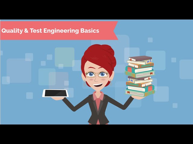 Quality & Test Engineering Basics
