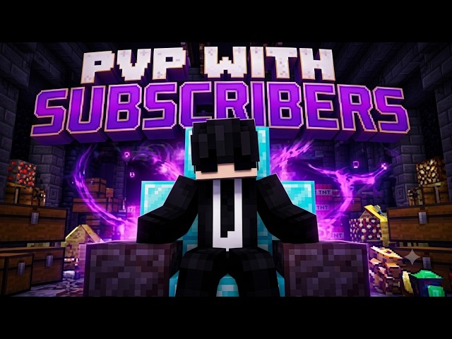 PVP WITH SUBSCRIBER |MINECRAFT |LIVE