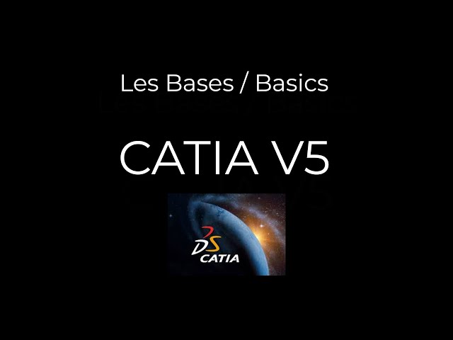 Les bases / Basics | CATIA V5 #1