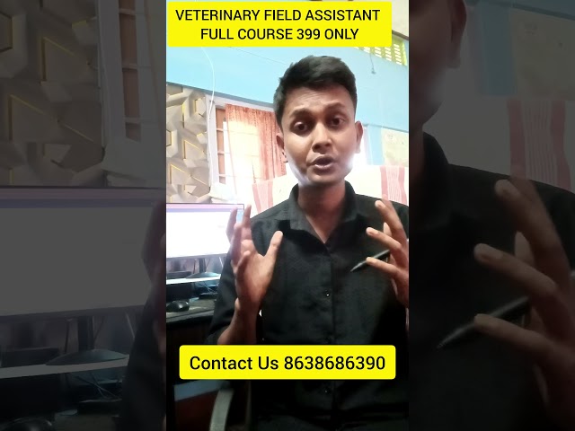 Veterinary Field Assistant Recruitment 2026 || Register Now Full Course only 399