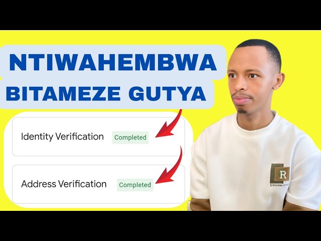 NTAGO WAHEMBWA BITAMEZE GUTYA, VERIFICATION CHECK