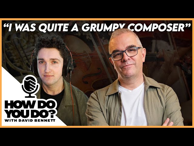 How David Bruce composes classical music for world class venues • How Do You Do ep.6