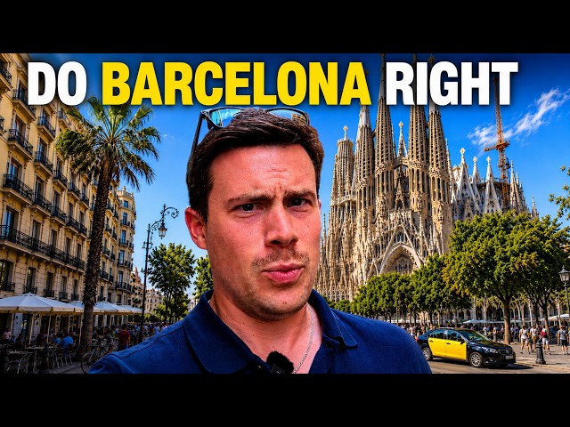 Barcelona Isn’t Overrated - You’re Just Doing It Wrong