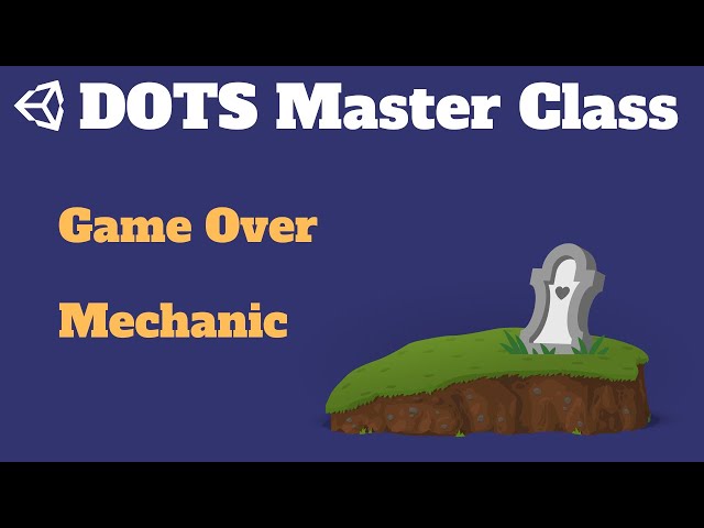 Unity ECS End Game - Implementing High-Performance Systems with Unity DOTS Job System