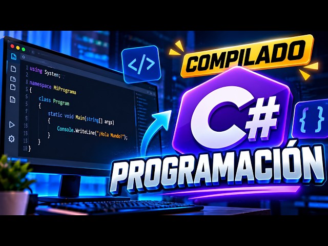 Domina C# y la Programación en un Solo Video