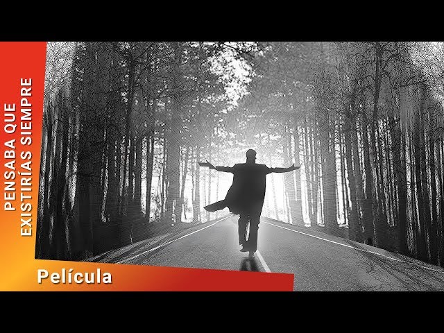 Magical film for the soul "I THOUGHT YOU WOULD EXIST FOREVER" Russian Film / Subtitled. RusFilmES