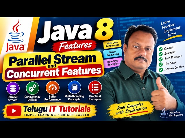 Java 8 Features – Parallel Stream & Concurrent Features Explained | Practical Examples | Telugu