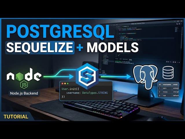 PostgreSQL| Connect PostgreSQL with Sequelize & Create Models | CRUD Setup