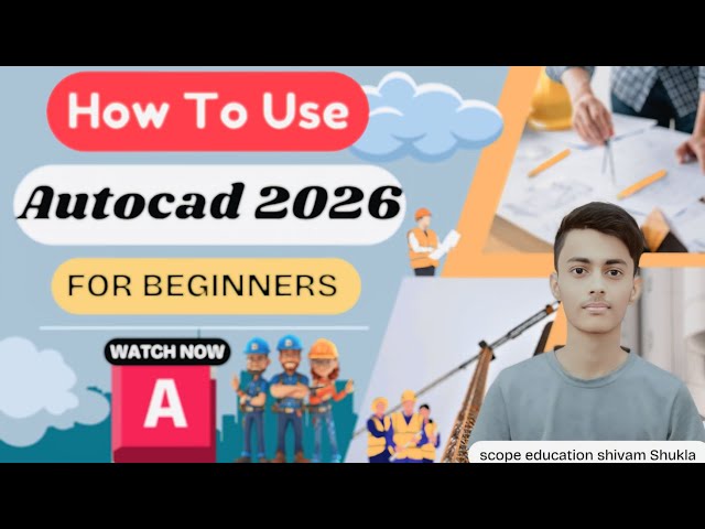 How To Use Autocad 2026 || Autocad Tutorial For Beginners in Hindi || 