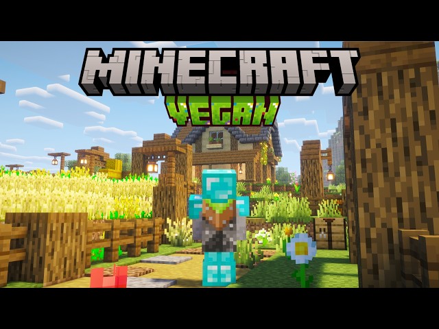 I Played Minecraft Like a Vegan