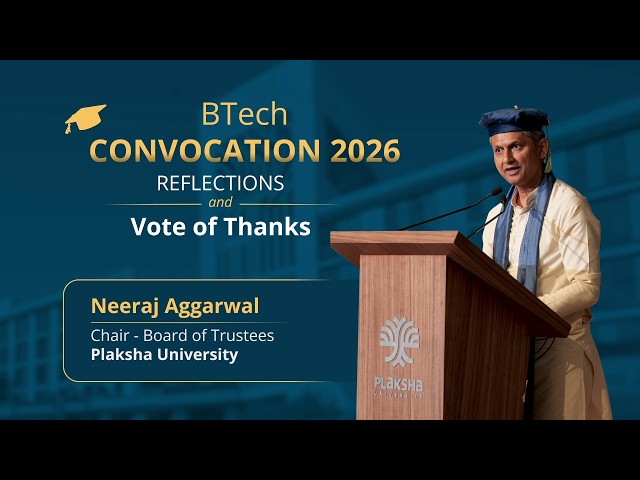 Address by Mr Neeraj Aggarwal I BTech Class of 2026
