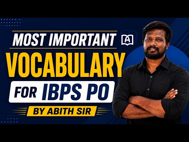MOST IMPORTANT VOCABULARY | SPECIALLY FOR IBPS PO | ONE SHOT VIDEO | BY MR ABITH