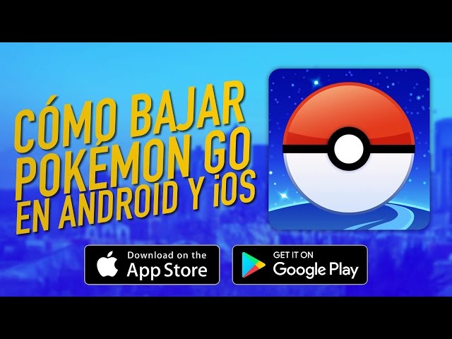 GUIDE: How to download Pokémon GO no matter where you live