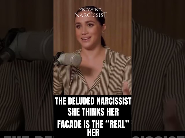 Meghan Markle : The Deluded Narcissist #narcissism #meghanmarkle