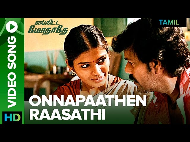 Onna Paathen Raasathi -Video Song | Engitta Modhathey | Natty | Sanchita Shetty | Natarajan Sankaran