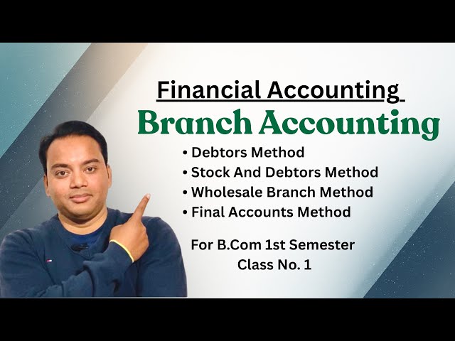 Branch Accounting Class 1 || शाखा खाता || For B.Com 1st semester 