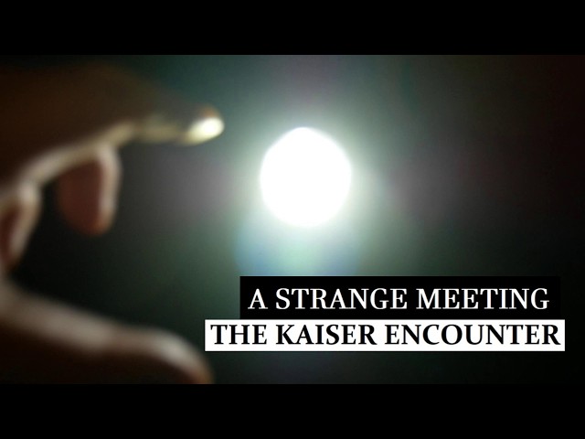 A Strange Meeting: The Kaiser Encounter | Paranormal Stories