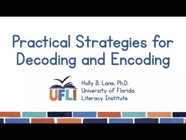 Holly Lane: Practical Strategies for Decoding and Encoding