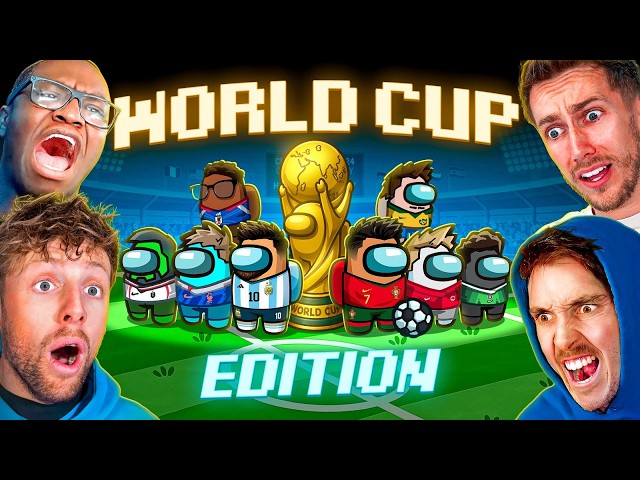 THE SIDEMEN AMONG US WORLD CUP