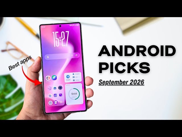 10 Best Android Apps You NEED to Try! – September 2026